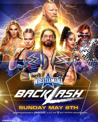 عرض راسلمينيا باكلاش WWE WrestleMania Backlash 2022 مترجم اون لاين