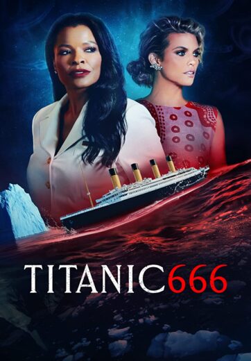 فيلم Titanic 666 2022 مترجم اون لاين