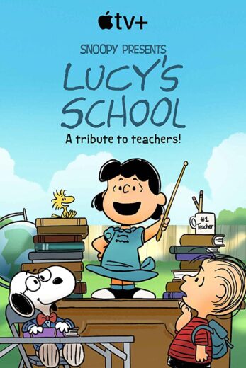 فيلم Snoopy presenteert Lucys School 2022 مترجم اون لاين