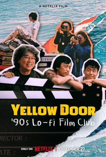 فيلم Yellow Door: ’90s Lo-fi Film Club 2023 مترجم اون لاين