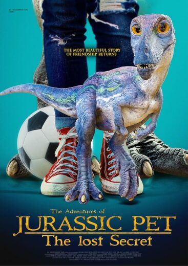 فيلم The Adventures of Jurassic Pet: The Lost Secret 2023 مترجم اون لاين