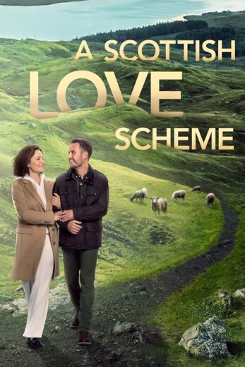 فيلم A Scottish Love Scheme 2024 مترجم اون لاين