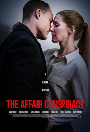 فيلم The Affair Conspiracy 2023 مترجم اون لاين
