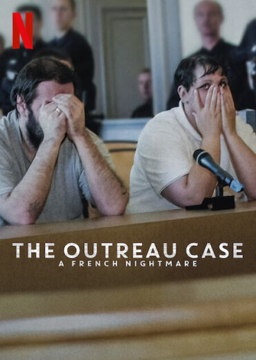مسلسل The Outreau Case A French Nightmare مترجم الموسم 1