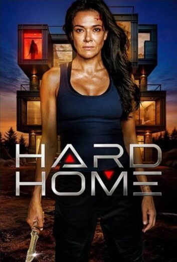 فيلم Hard Home 2024 مترجم اون لاين